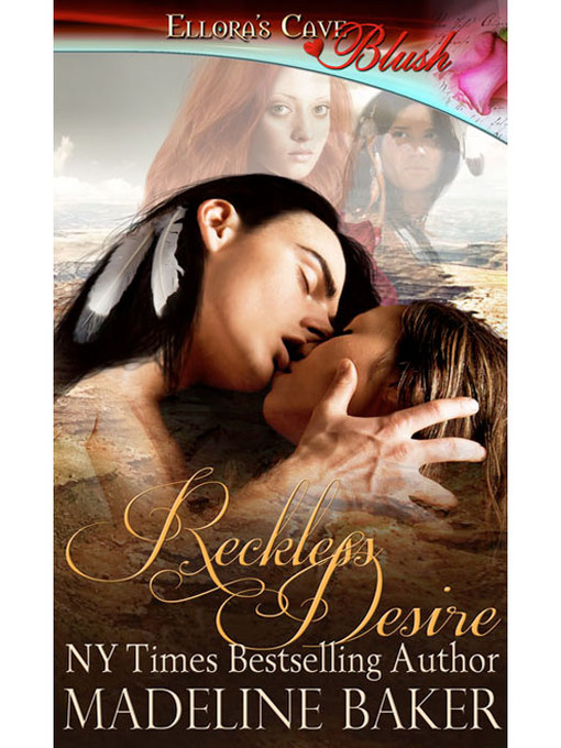 Title details for Reckless Desire by Madeline Baker - Available